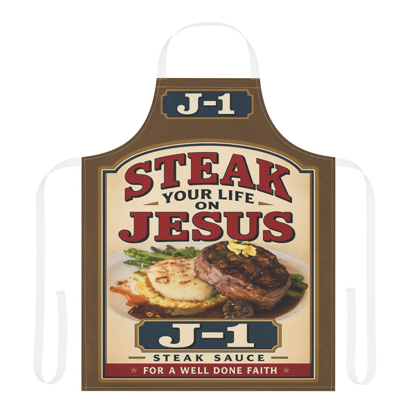Steak Your Life On Jesus Christian Apron