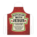 Ketch Up With Jesus Christian Apron - Funny Kitchen Apron